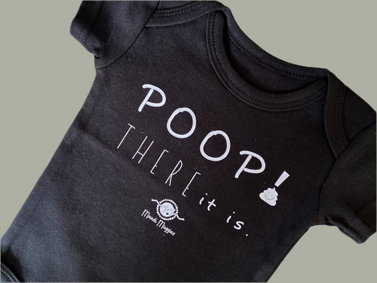 “Poop! There it is” Onesie